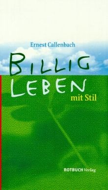 Billig leben mit - , von